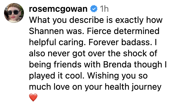 Instagram post by Rose McGowan expressing admiration and support for Shannen Doherty's strength and caring nature during her health journey