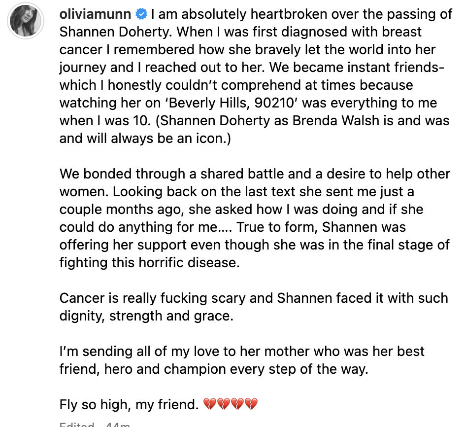 Olivia Munn shares an emotional tribute on Instagram, expressing heartbreak over the passing of Shannen Doherty and praising Doherty's bravery and friendship