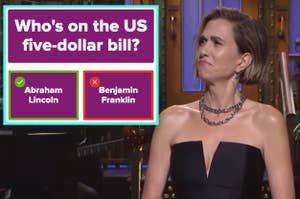 Kristen Wiig contorting her face next to a screenshot of the question who's on the US five dollar bill with Benjamin Franklin incorrectly selected as the answer