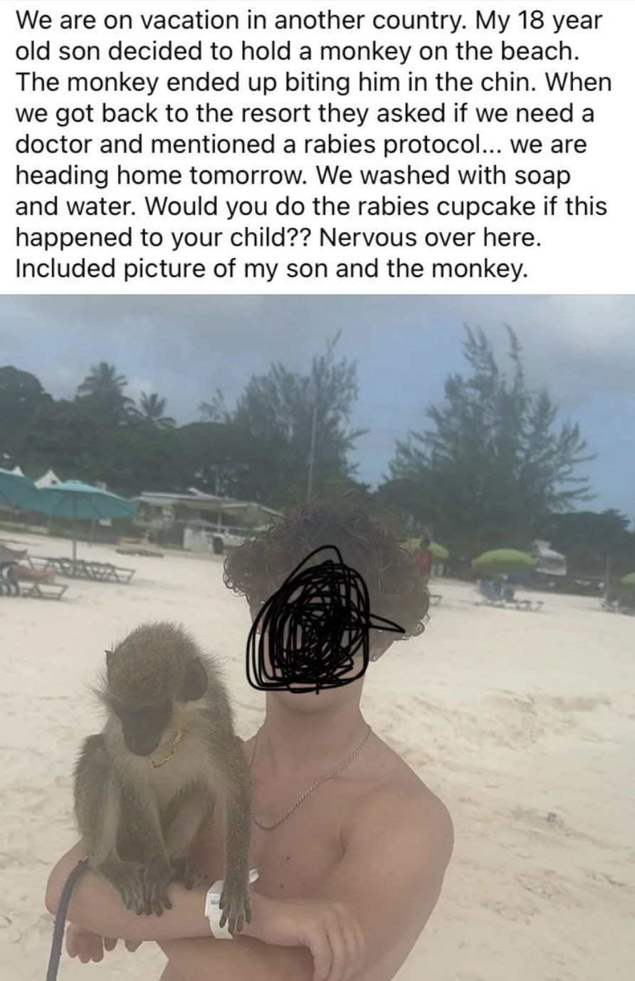 A young adult holds a monkey on a beach, text explains the monkey bit his chin, and they are concerned about rabies. Image shows the young adult with the monkey