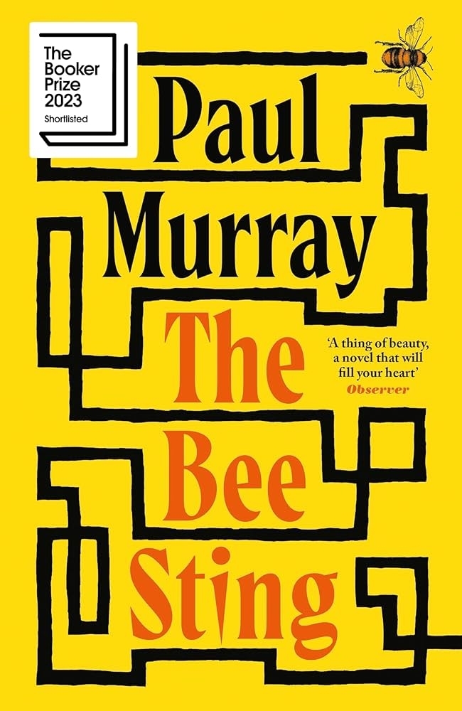 Book cover of "The Bee Sting" by Paul Murray, shortlisted for The Booker Prize 2023. Features a quote from The Observer and a bee illustration