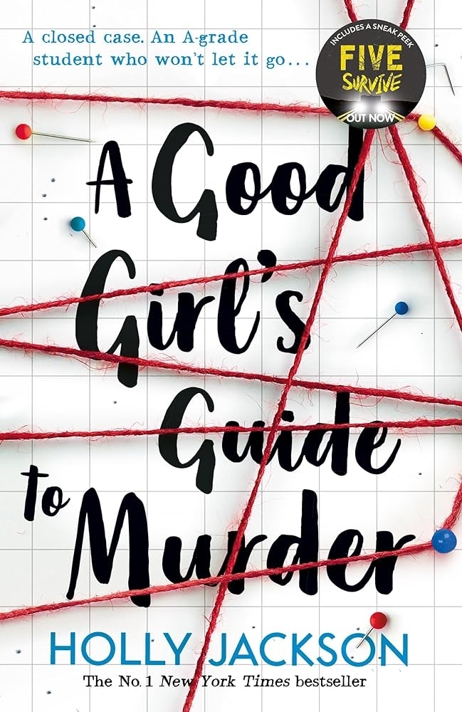 Book cover: "A Good Girl's Guide to Murder" by Holly Jackson. Text mentions it includes a sneak peek of "Five Survive" and a closed case with an A-grade student digging deeper