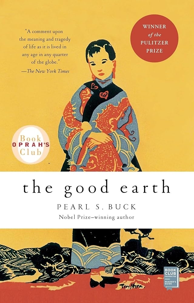 Cover of "The Good Earth" by Pearl S. Buck, an Oprah's Book Club selection and Pulitzer Prize winner. Features an illustration of a person in traditional attire