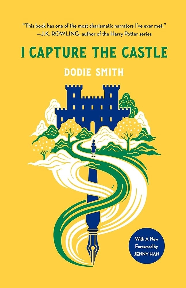 Cover of the book "I Capture the Castle" by Dodie Smith, featuring an illustration of a castle and a winding path. Quotes from J.K. Rowling and Jenny Han