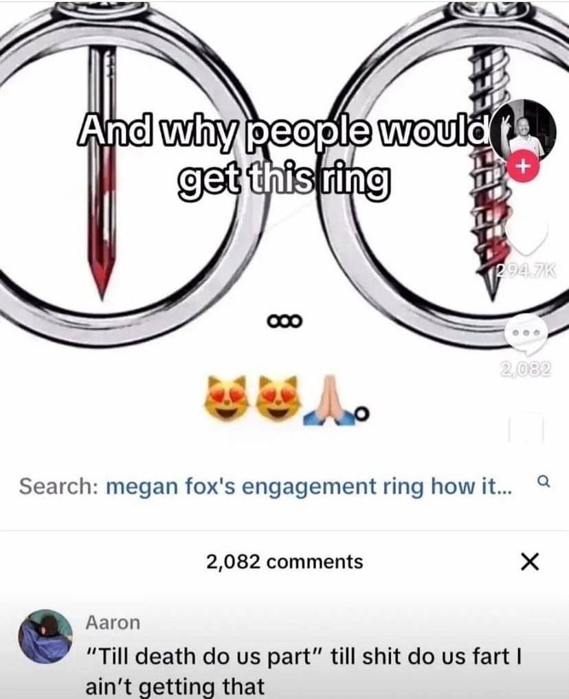 Megan Fox engagement ring meme showing images of a ring with sharp objects and comments: "Till death do us part" till sh*t do us fart I ain't getting that