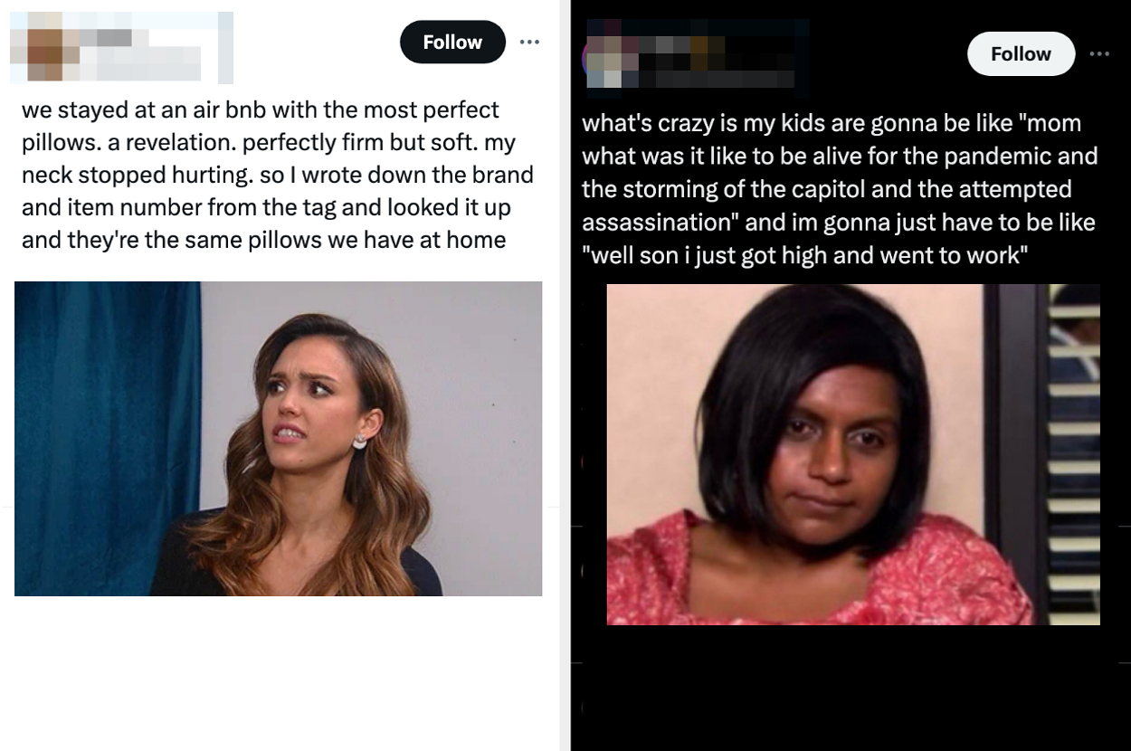 Jessica Alba describes finding perfect pillows in an Airbnb. Second post: Mindy Kaling jokes about her kids' view of the pandemic and significant events