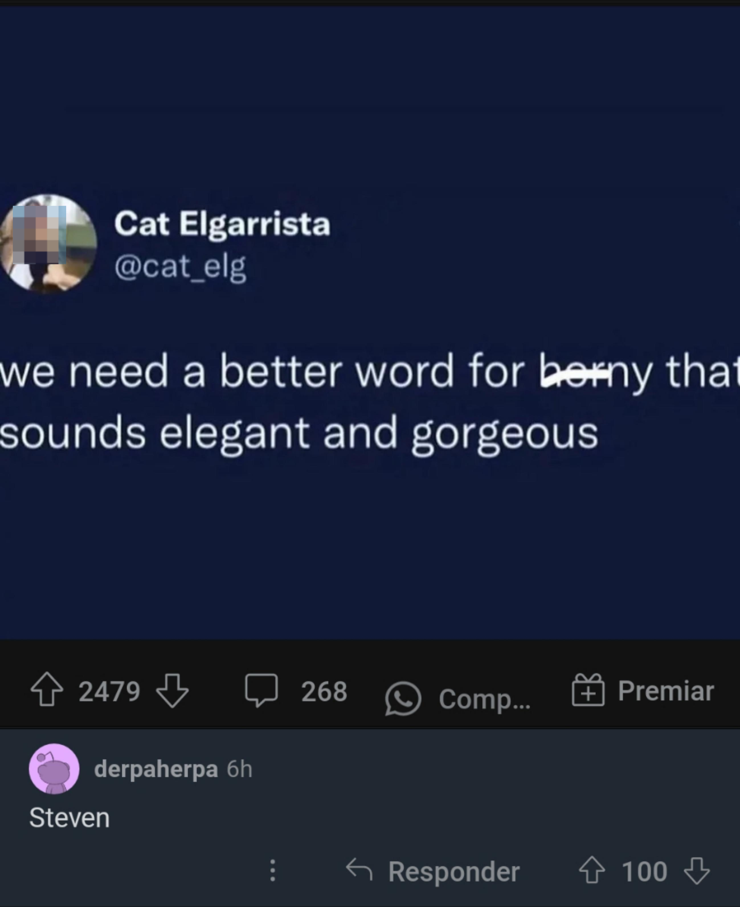 A tweet from Cat Elgarrista reads, "we need a better word for horny that sounds elegant and gorgeous." Reply from derpaherpa says "Steven."