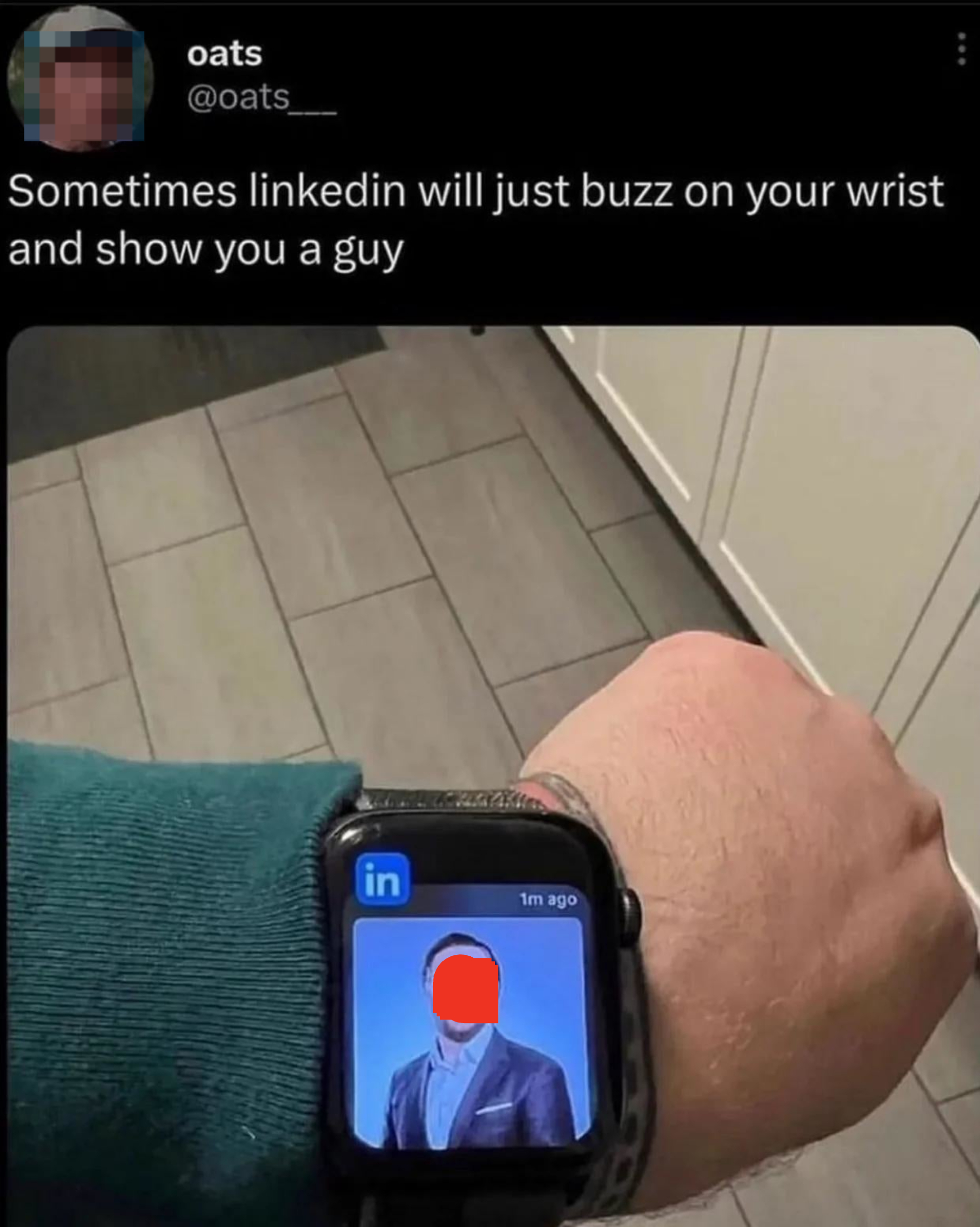 A LinkedIn notification on a smartwatch displays an image of a man in a suit. The caption above reads, "Sometimes LinkedIn will just buzz on your wrist and show you a guy."