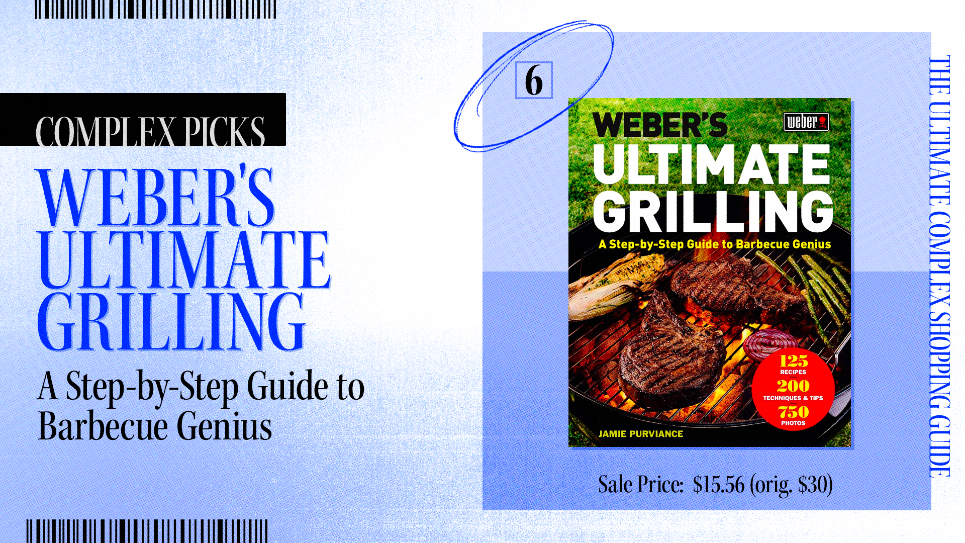 Weber&#x27;s Ultimate Grilling book by Jamie Purviance is showcased on the Ultimate Complex Shopping Guide, originally priced at $30, now $15.56