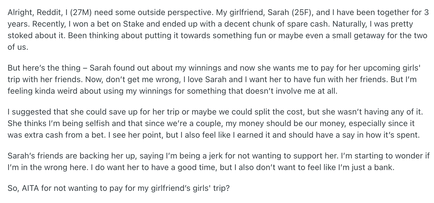 A person received a monetary prize and is seeking advice on whether they're wrong for not wanting to spend it on their girlfriend's girls' trip