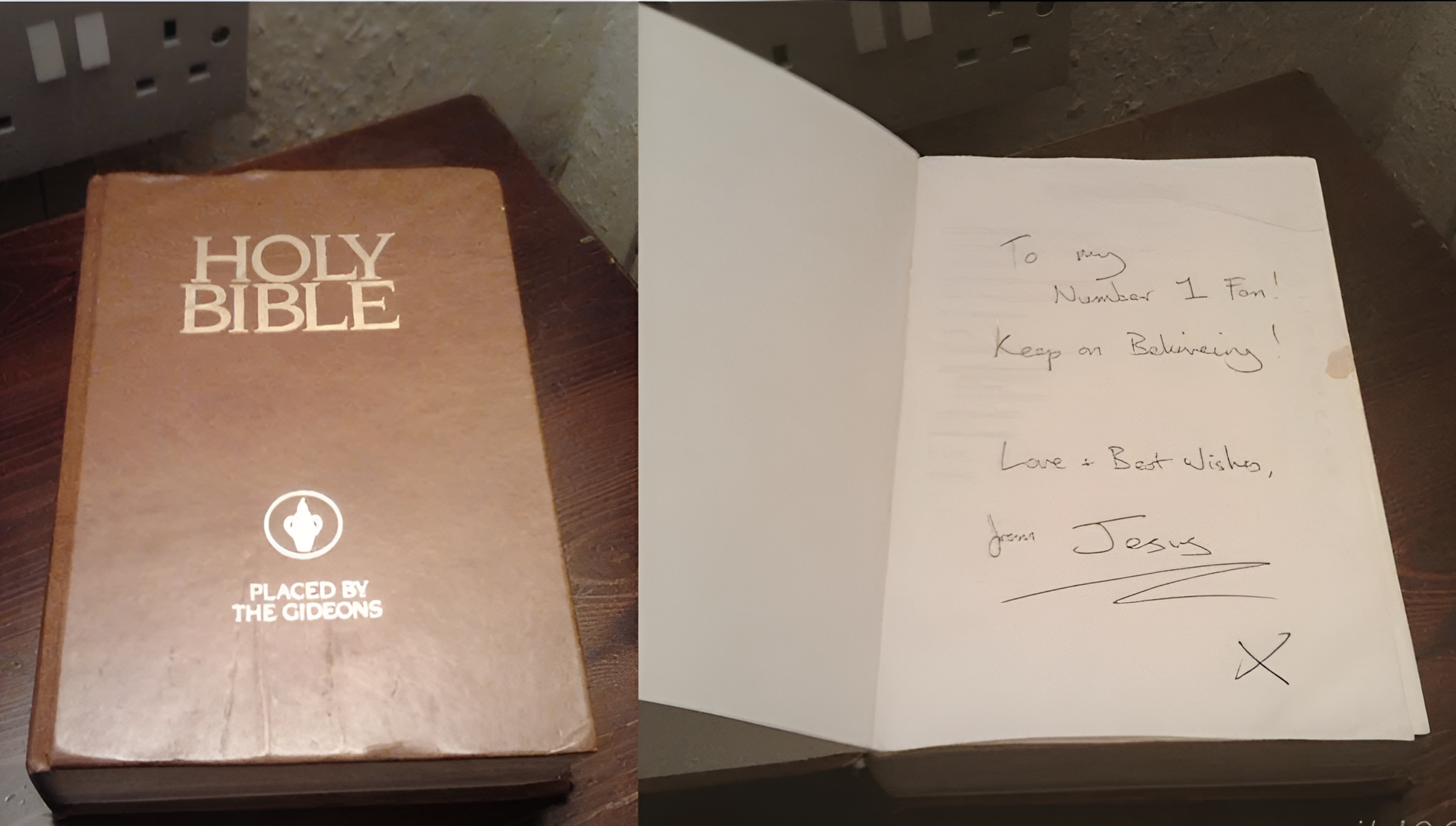 The image shows a Holy Bible placed by the Gideons. An open page inside the Bible contains a handwritten note: "To my Number 1 Fan! Keep on Believing! Love & Best Wishes from Jesus."