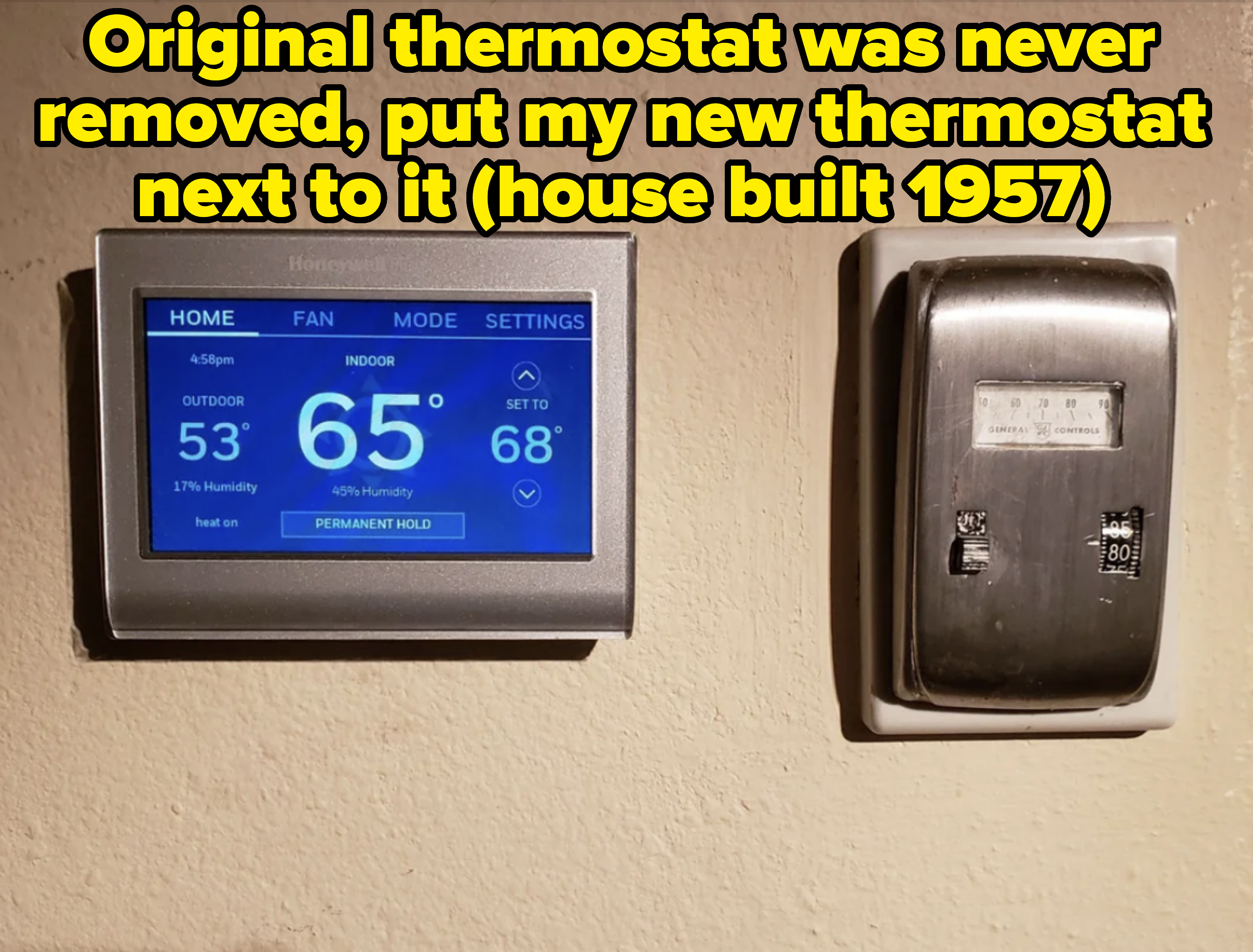 Digital Honeywell thermostat on the left showing indoor temperature as 65°F and 40% humidity. Old-fashioned mechanical thermostat on the right