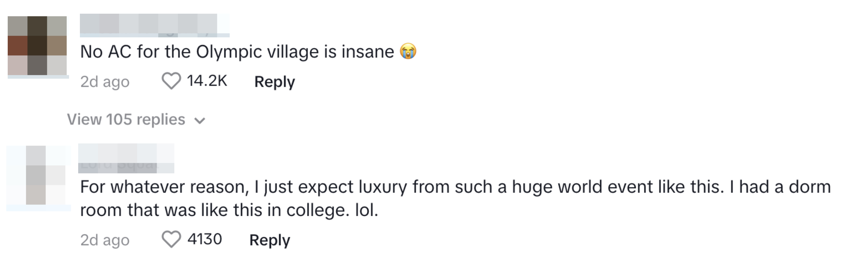 Two comments discussing the lack of air conditioning at the Olympic village. One notes it is insane. Another expects luxury for such a significant event