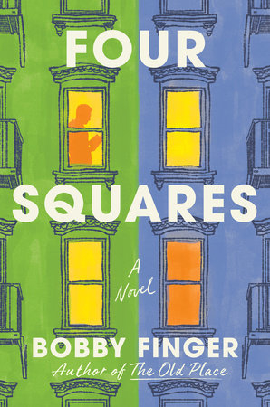 Cover of the book &quot;Four Squares: A Novel&quot; by Bobby Finger, showing illustrations of building windows with silhouettes