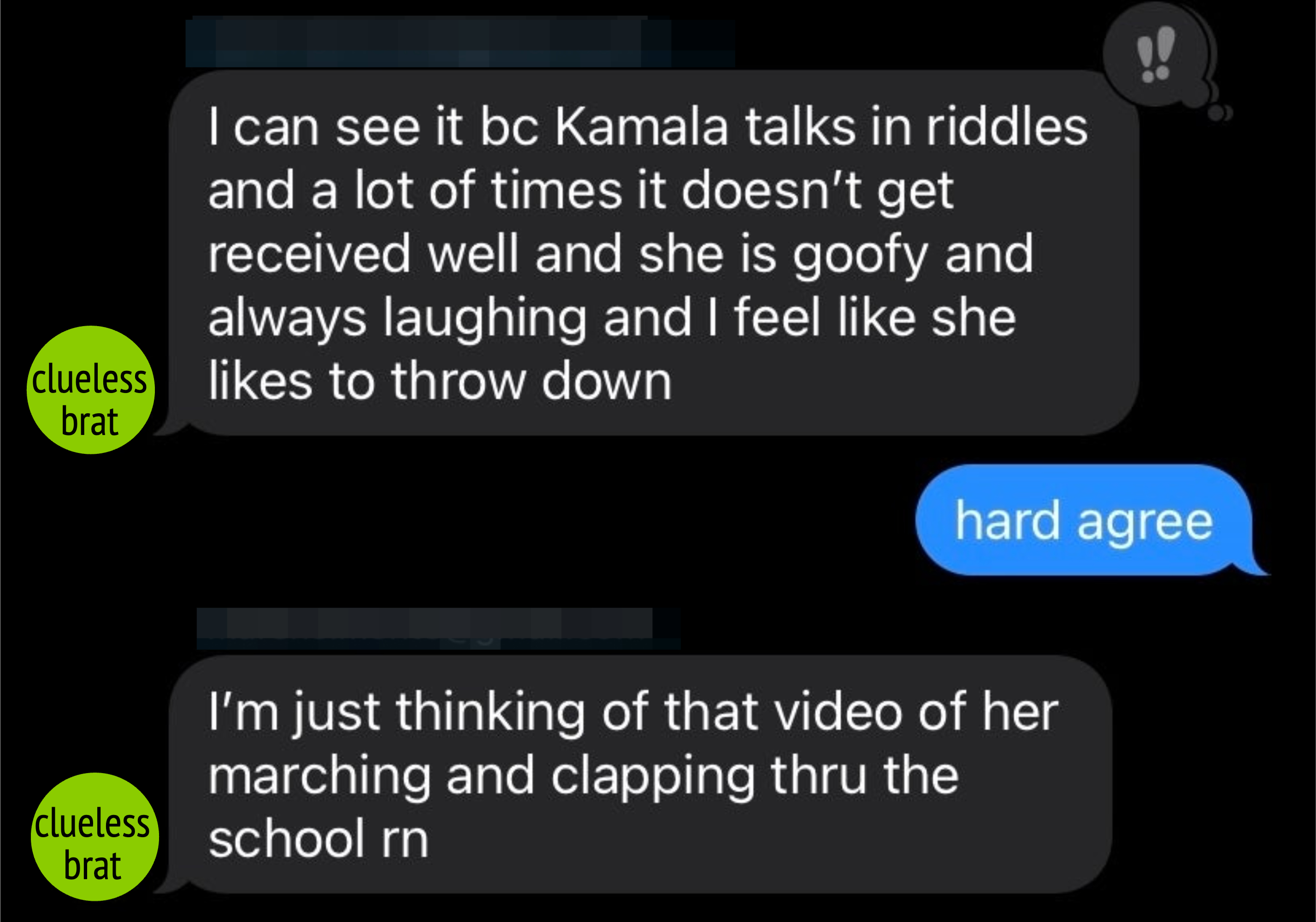 Text conversation: Person 1 discusses how Kamala's talks are perceived and recalls a specific video of her; Person 2 responds with "hard agree"