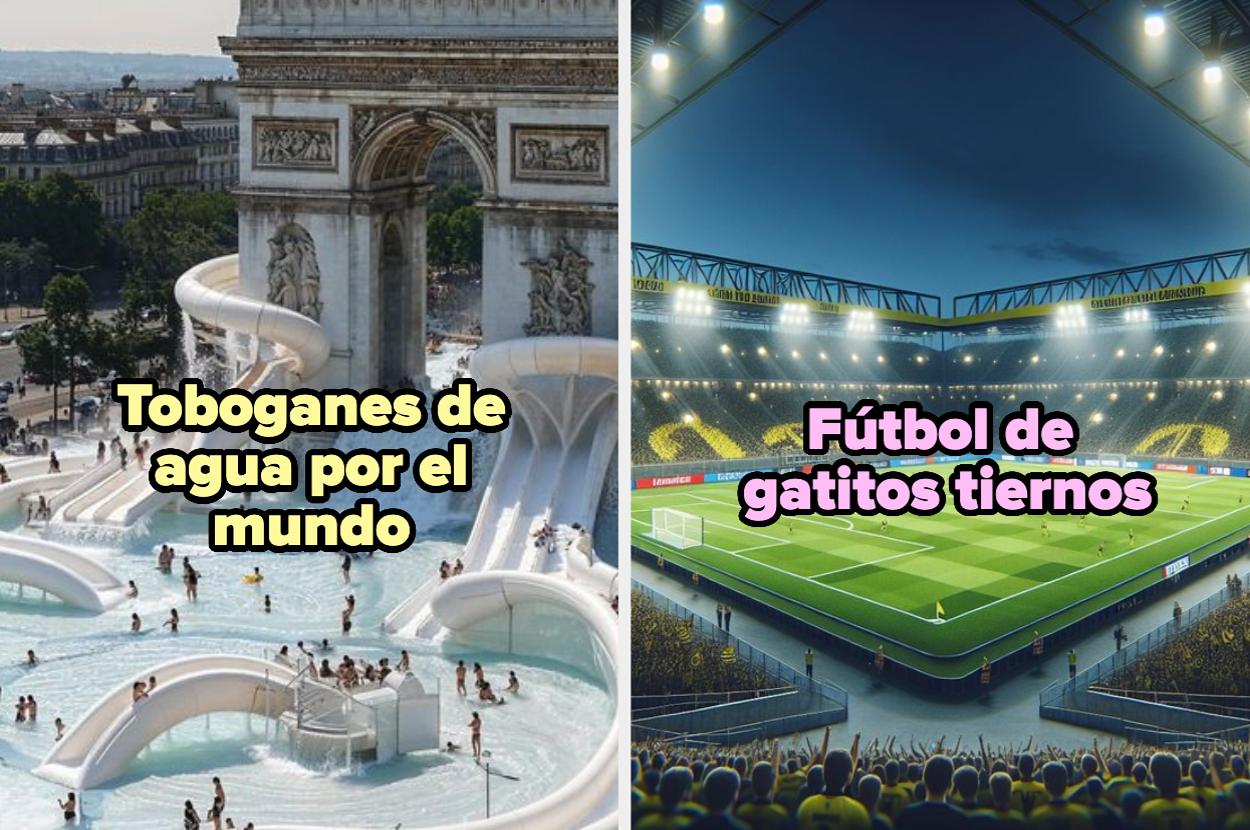 Dos imágenes: a la izquierda, personas disfrutan toboganes de agua junto al Arco del Triunfo; a la derecha, estadio de fútbol iluminado con texto "Fútbol de gatitos tiernos"