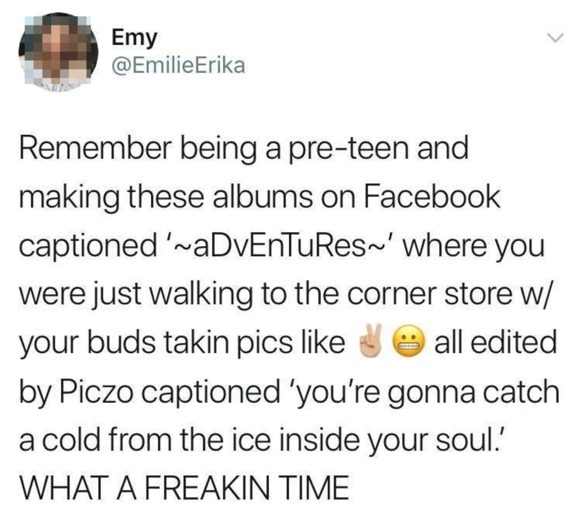 Tweet by Emy (@EmilieErika) reminiscing about making Facebook albums during pre-teen years, taking simple photos with friends, and editing them with quirky captions