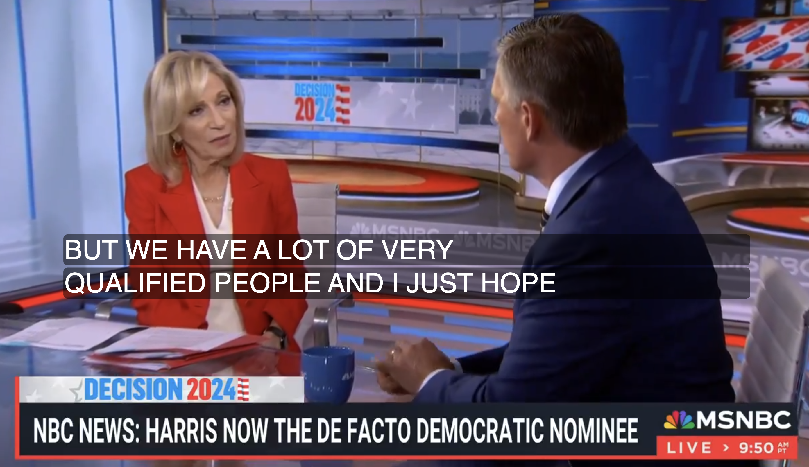 Andrea Mitchell speaking with a man on MSNBC about 2024 Democratic nominee, as subtitle reads &quot;BUT WE HAVE A LOT OF VERY QUALIFIED PEOPLE AND I JUST HOPE.&quot;