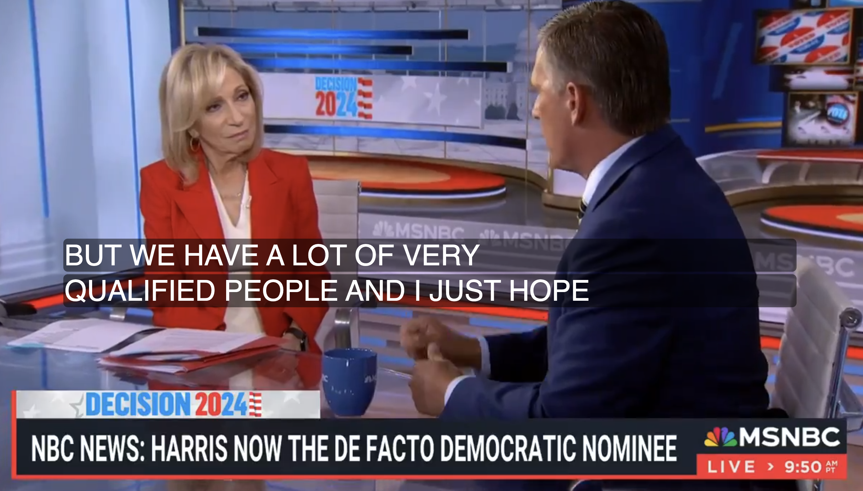Andrea Mitchell and an unidentified interviewer discuss Democratic presidential nominee on MSNBC. The screen text reads: &quot;But we have a lot of very qualified people and I just hope&quot;