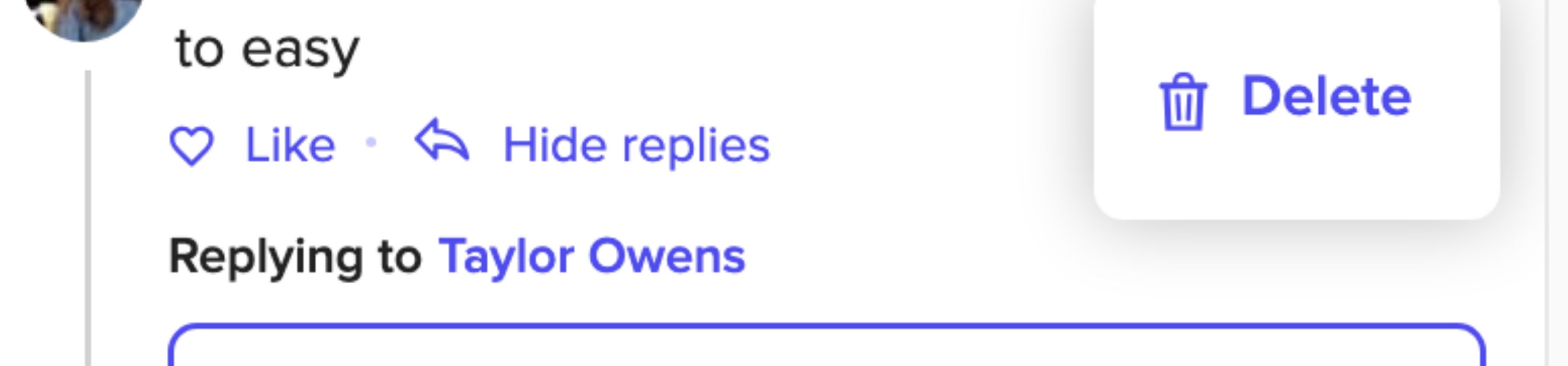 Screenshot of a social media post by Taylor Owens saying &quot;to easy,&quot; with options to like, hide replies, and delete