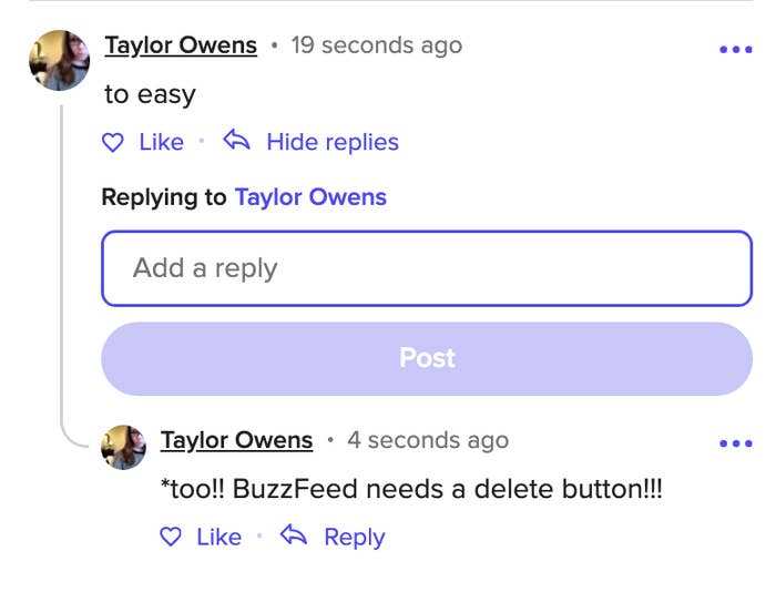 Text conversation where Taylor Owens comments &quot;to easy,&quot; then corrects to &quot;*too!! BuzzFeed needs a delete button!&quot;