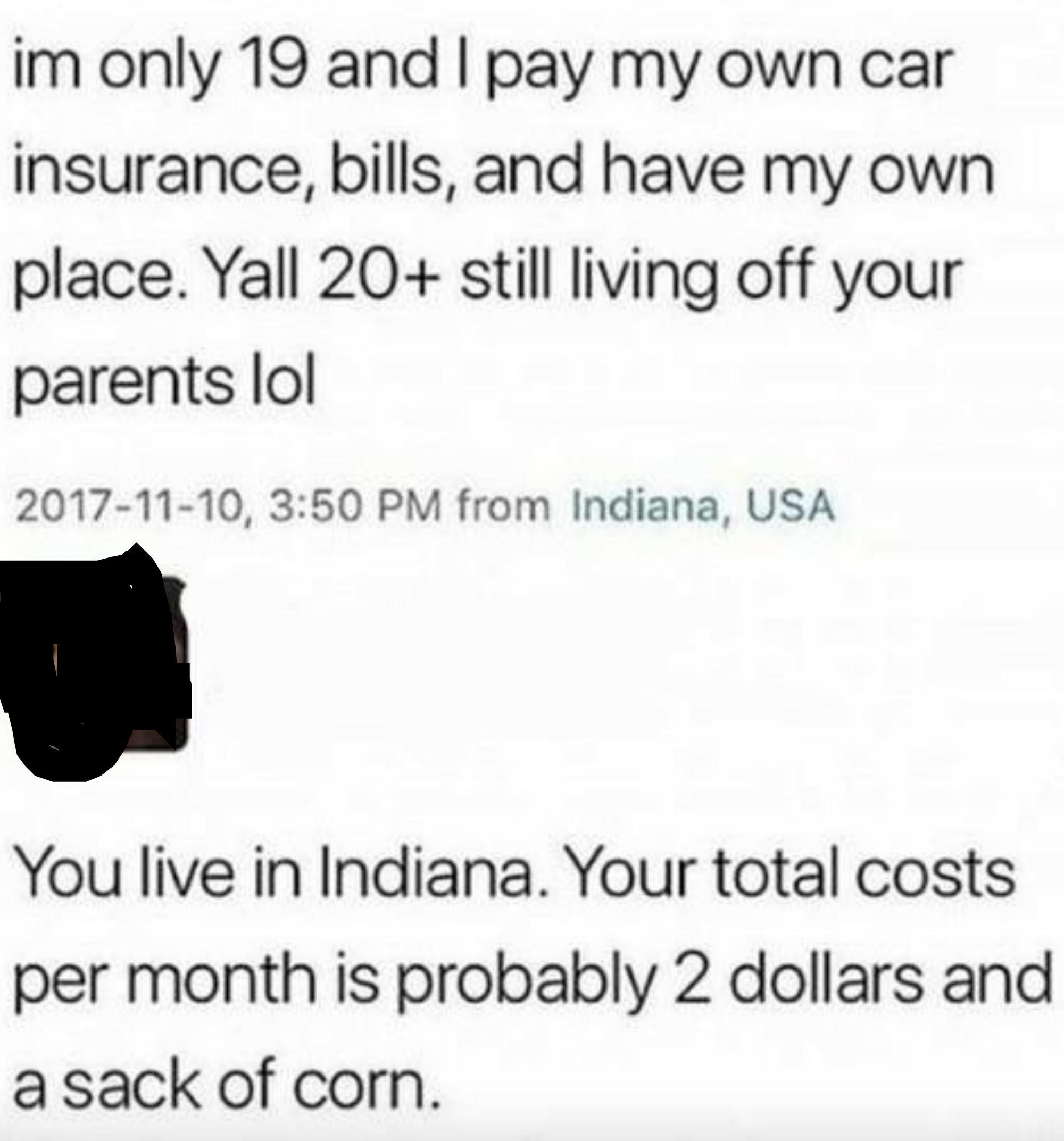 A text exchange where a 19-year-old claims financial independence, and another person mocks Indiana's cost of living, implying it's very low