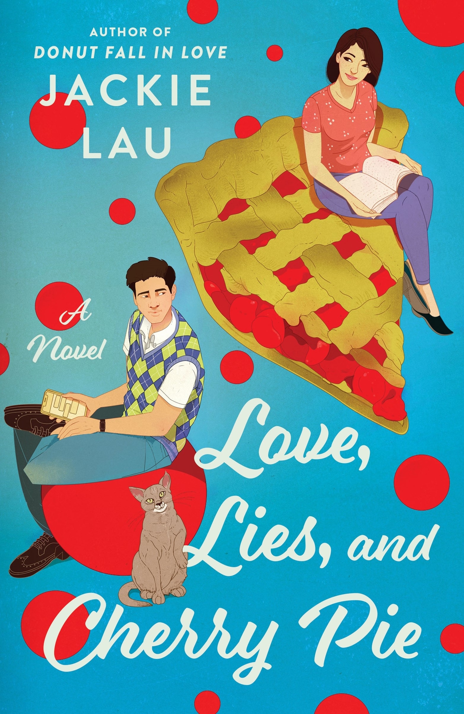 Cover of the book &quot;Love, Lies, and Cherry Pie&quot; by Jackie Lau. It shows an illustrated man and woman, floating on a large cherry pie