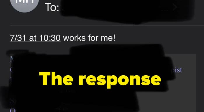 Email screenshot showing a message confirming the recipient is available on 7/31 at 10:30. The rest of the email content is obscured