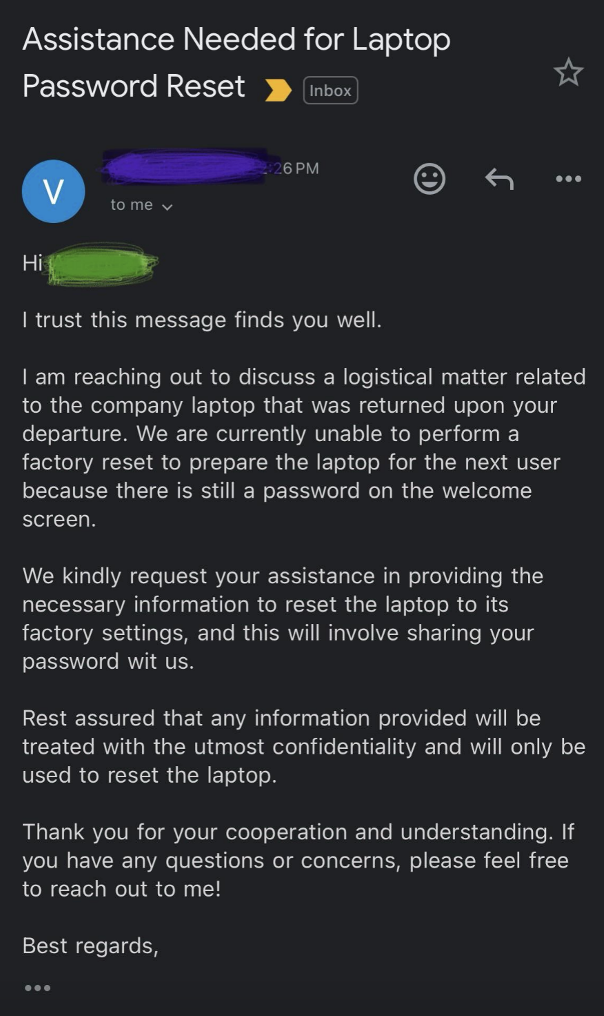 Email request for help resetting laptop password and factory settings. It asks for collaboration in process preparation due to a remaining password, ensuring confidentiality and offering support for queries