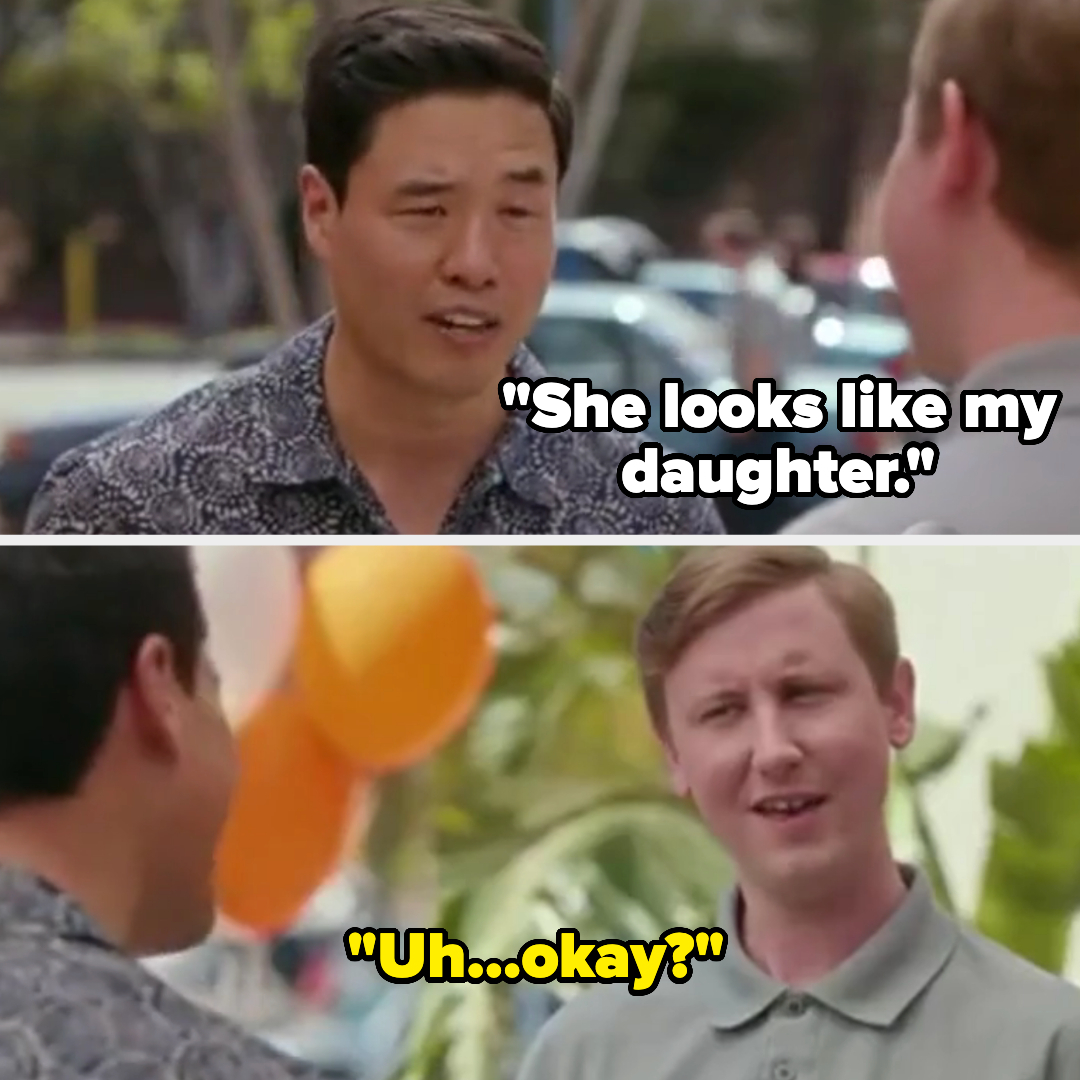 Randall Park talks to another man, saying, &quot;She looks like my daughter.&quot; The other man replies, &quot;Uh&hellip;okay?&quot;