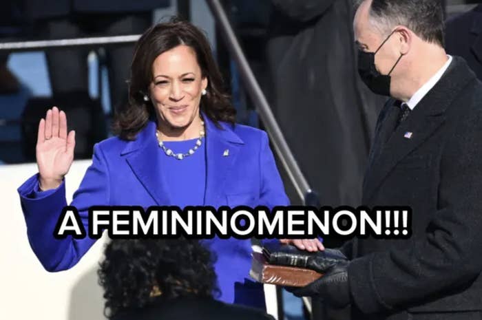 Kamala Harris, sworn in as Vice President, raises her hand while looking at Chief Justice John Roberts. Text overlay reads "A FEMININOMENON!!!"