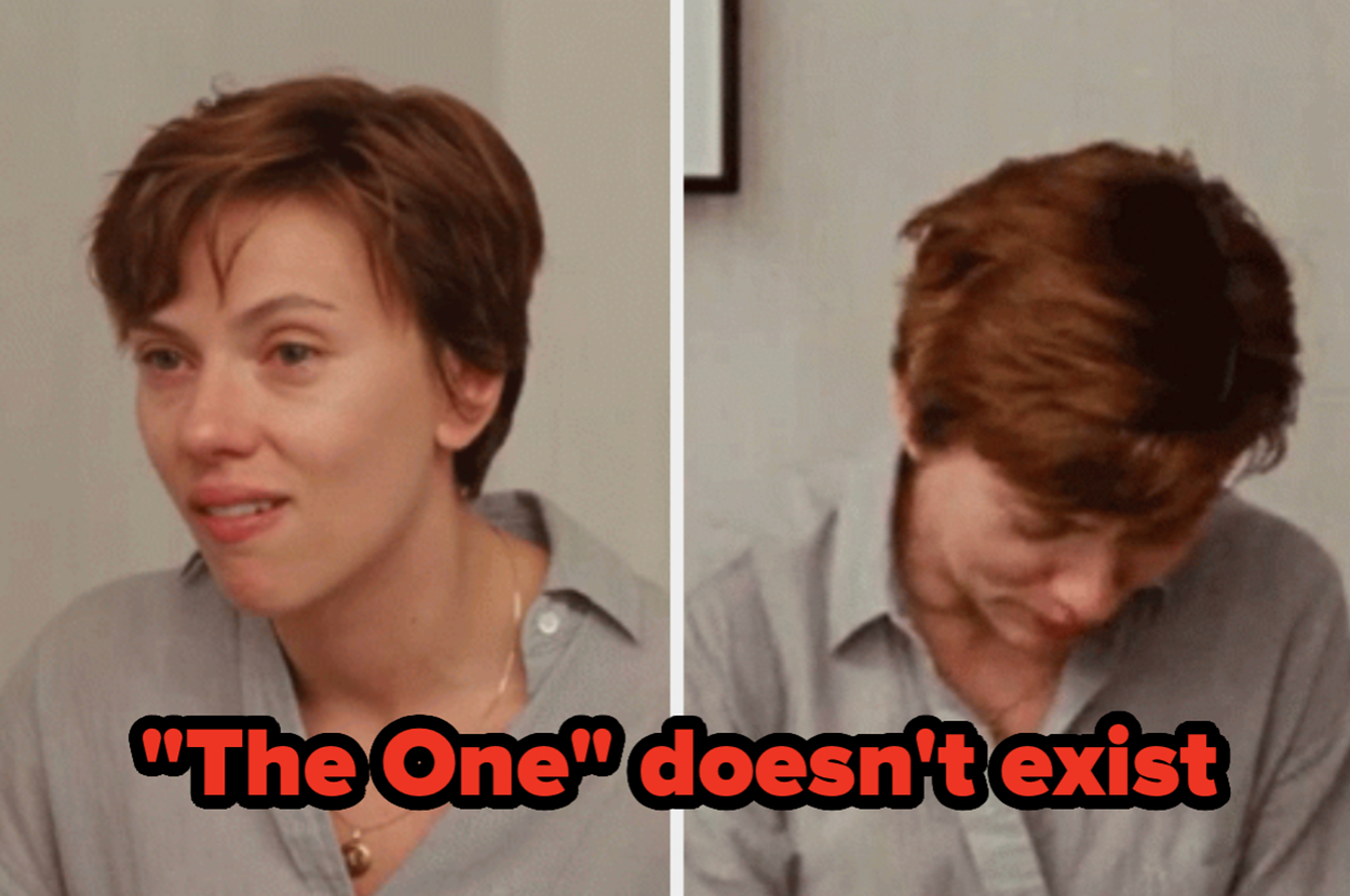 Scarlett Johannson in a scene from "A Marriage Story" crying and looking disappointed with a text overlay saying "The One doesn't exist"