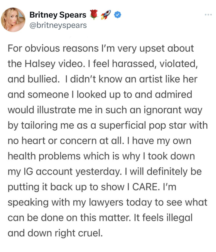 Tweet by Britney Spears stating she's upset about the Halsey video, feels violated and bullied, and plans to take legal action while focusing on her health
