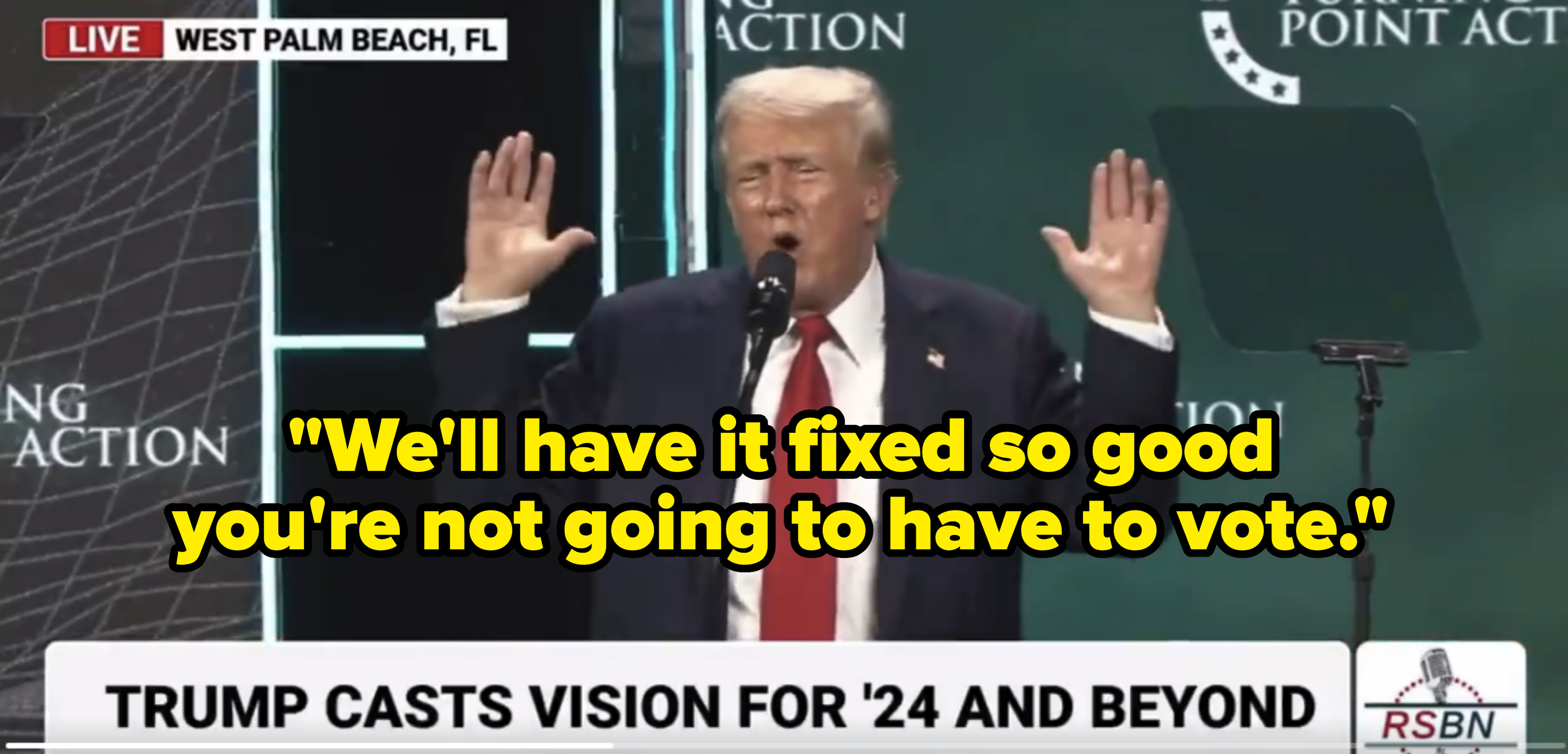 Donald Trump speaking at a podium during an event in West Palm Beach, FL, with hands raised. Text: "TRUMP CASTS VISION FOR '24 AND BEYOND"