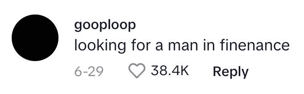 Instagram comment from user gooploop: "looking for a man in finenance"