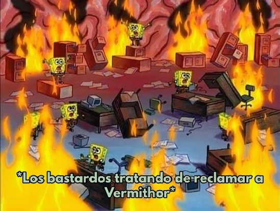 Escena del episodio de Bob Esponja, con múltiples Bob Esponja en una habitación en llamas y desordenada. Texto dice: Los bastardos tratando de reclamar a Vermithor