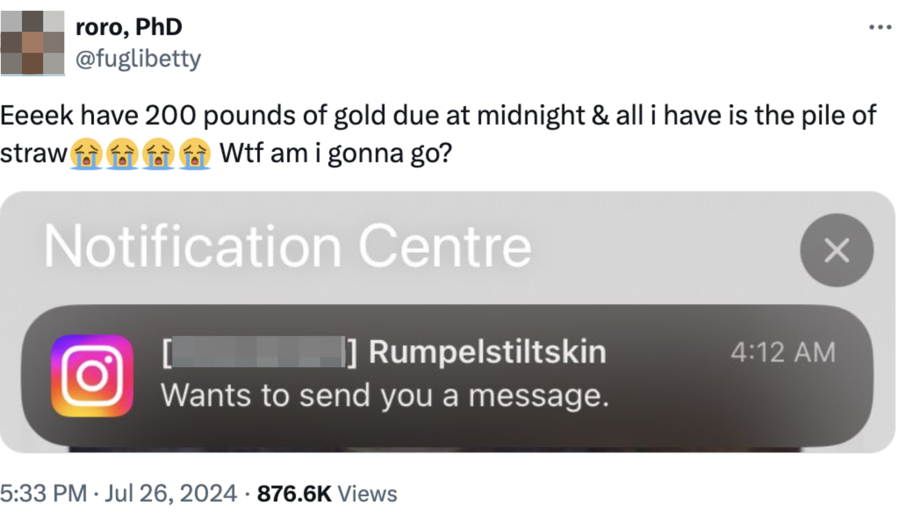 Twitter post by user roro, PhD: &quot;Eeeek have 200 pounds of gold due at midnight &amp;amp; all I have is the pile of straw ????? Wtf am I gonna go?&quot; with a notification from Rumpelstiltskin