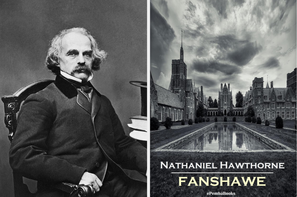 Nathaniel Hawthorne depicted in a portrait next to the cover of his book &quot;Fanshawe,&quot; featuring a gothic-style building with a dramatic sky