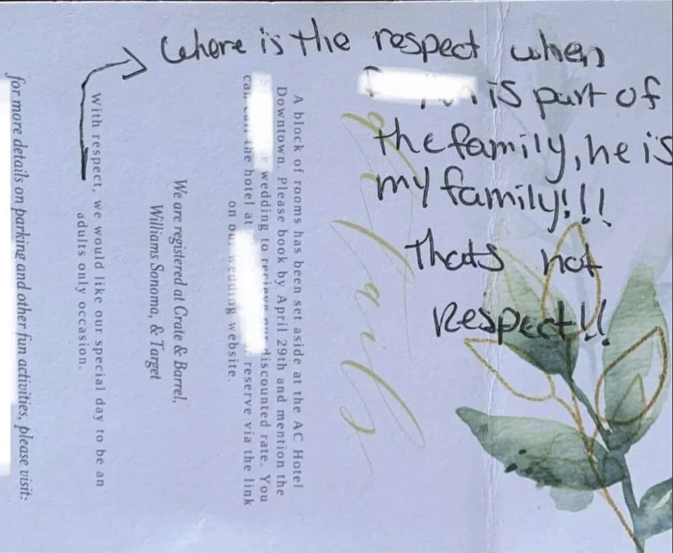 Handwritten text reads: "Where is the respect when (name) is part of the family, he is my family!!!" Then "That's not respect!" Next to printed text about a wedding registry and RSVP details