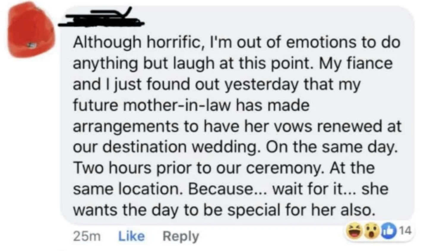 Facebook comment expressing frustration over future mother-in-law renewing her vows at the same location and two hours before the user's destination wedding ceremony