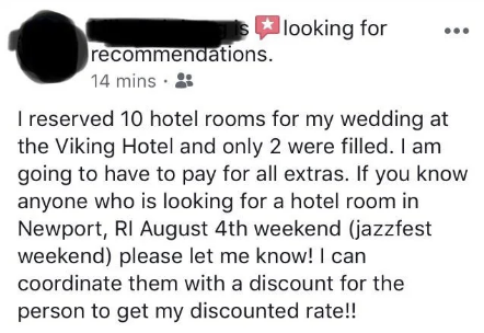 Facebook post seeking recommendations. The poster reserved 10 hotel rooms for a wedding at Viking Hotel; 2 were filled. They seek help filling extra rooms in Newport, RI, during jazzfest weekend on August 4th, offering discounted rates