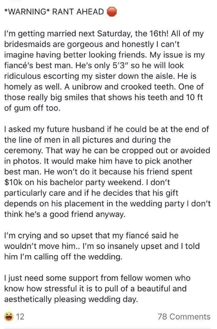 Summarized text content: A bride expresses frustration about a short groomsman chosen by her fiancé due to insecurities, despite her bridesmaids' beauty. She's considering stopping the wedding