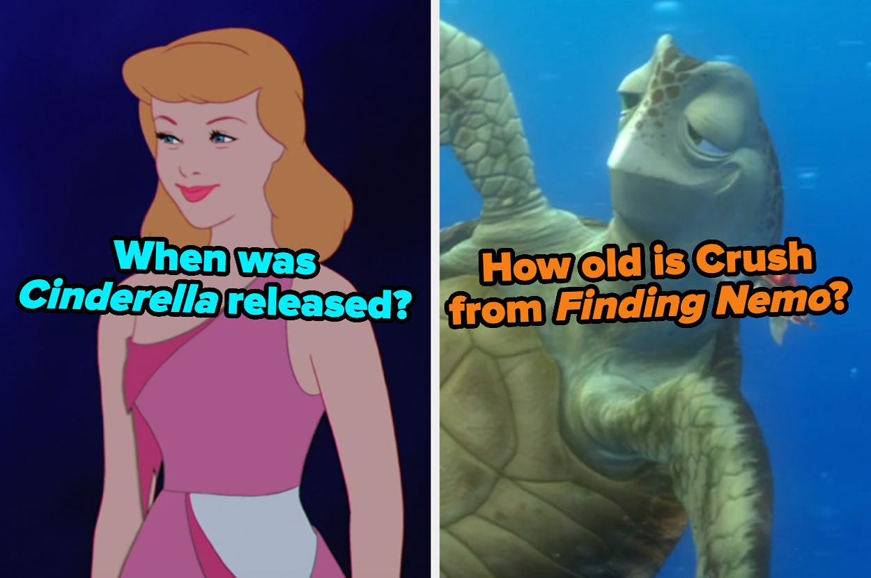 On the left, Cinderella labeled when was Cinderella released, and on the right, Crush the sea turtle labeled how old is Crush from Finding Nemo