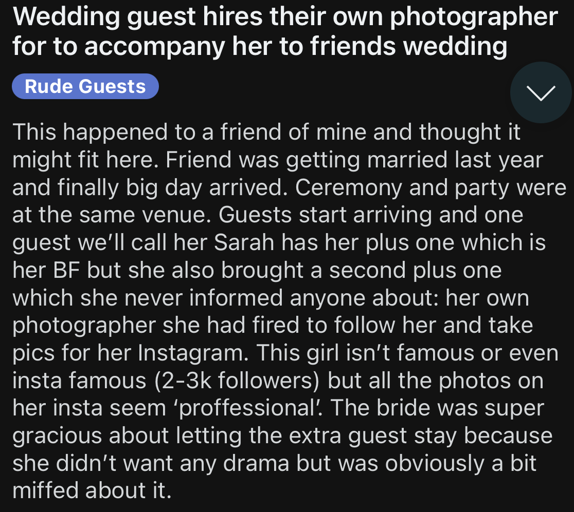 A Reddit post titled "Wedding guest hires their own photographer for accompanying another to friends wedding," describing a situation where a guest brought a photographer without prior notice. The poster seeks opinions on the matter