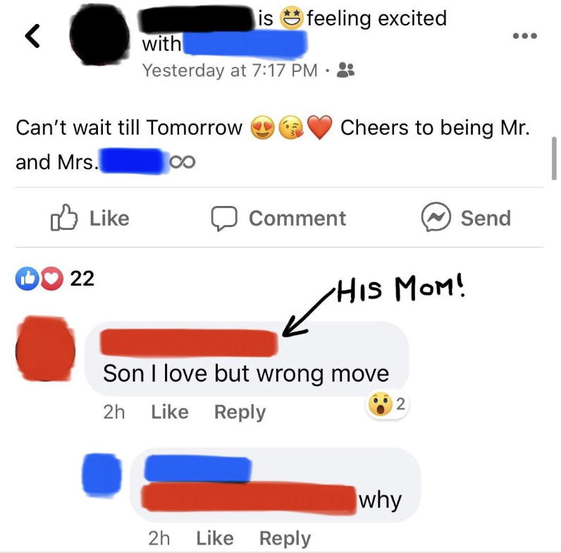 A Facebook post where someone expresses excitement about becoming Mr. and Mrs. A comment from their mom disagrees, saying "Son I love but wrong move."