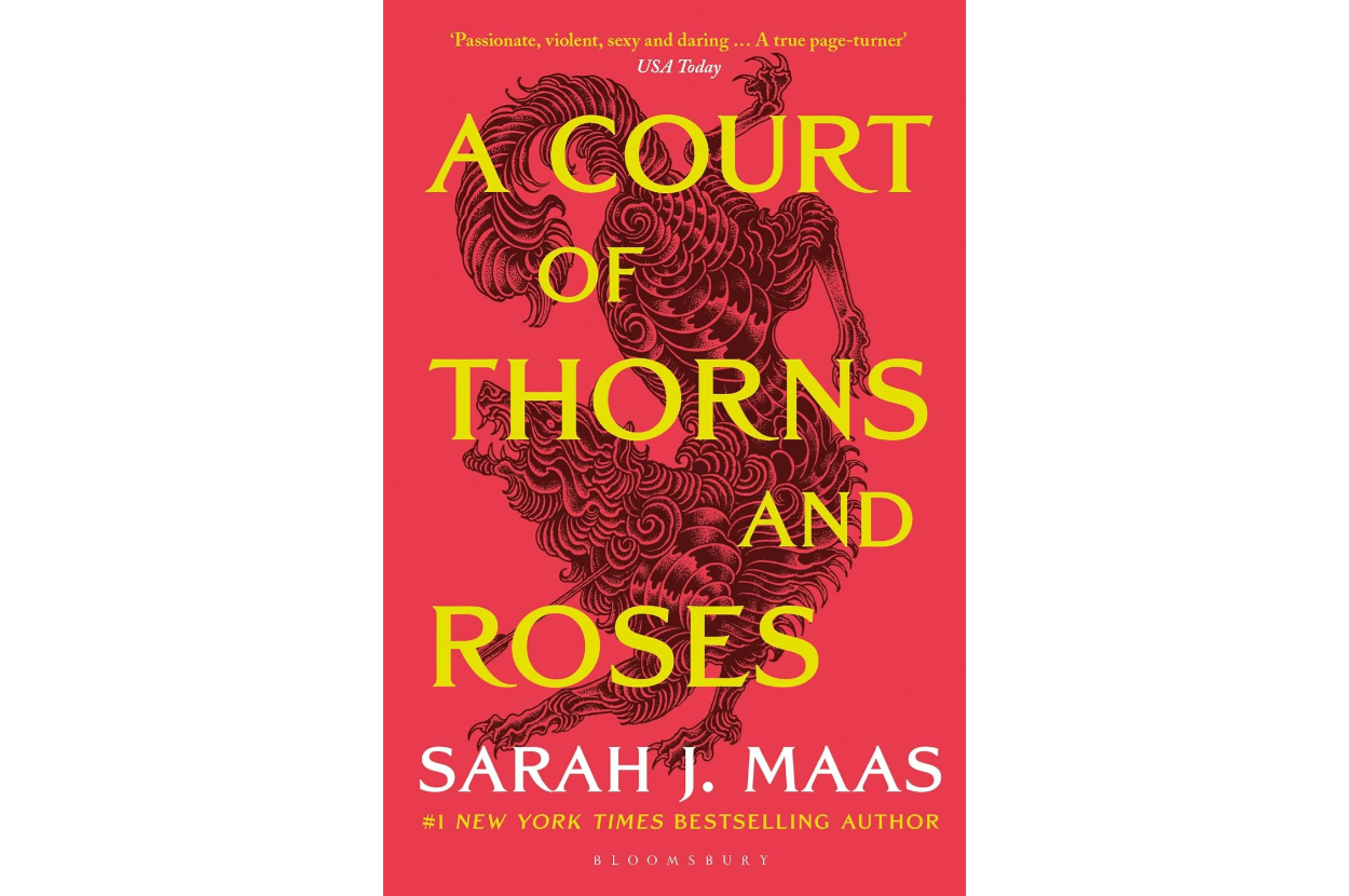 Cover of the book &quot;A Court of Thorns and Roses&quot; by Sarah J. Maas featuring a thorny, winged figure with text praising the book