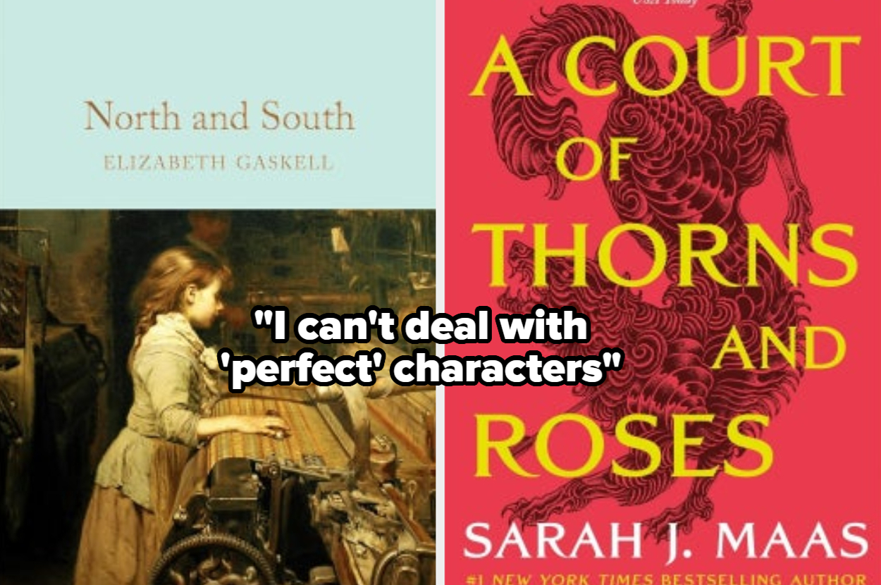 The image shows book covers of "North and South" by Elizabeth Gaskell and "A Court of Thorns and Roses" by Sarah J. Maas with the text "I can't deal with 'perfect' characters" superimposed