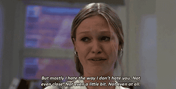 Julia Stiles from &quot;10 Things I Hate About You&quot; crying while reciting a monologue; text overlay reads part of her speech about not hating someone at all
