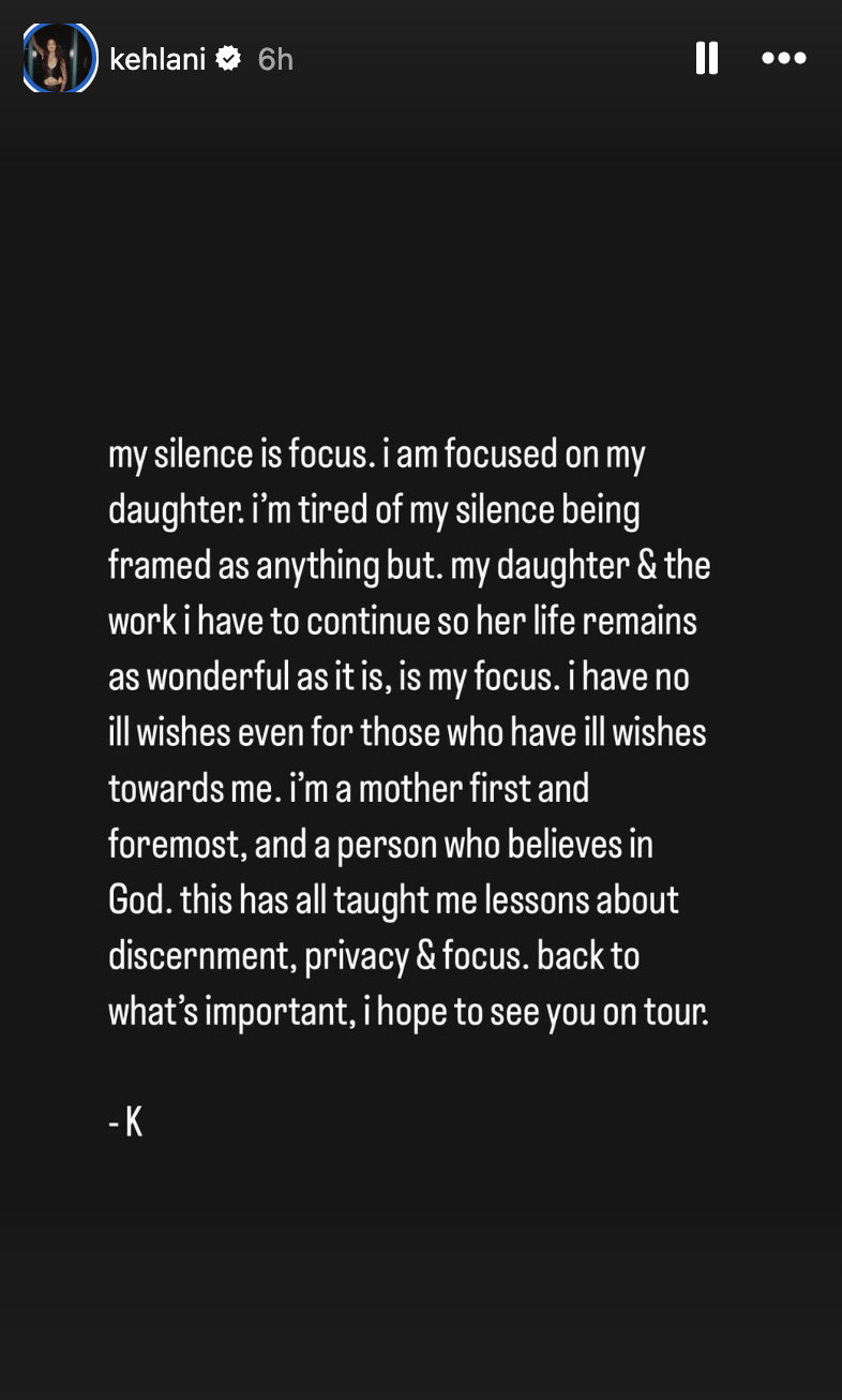 The image contains a message from Kehlani, stating her focus on her daughter and her work. She emphasizes the importance of privacy and invites fans to her tour
