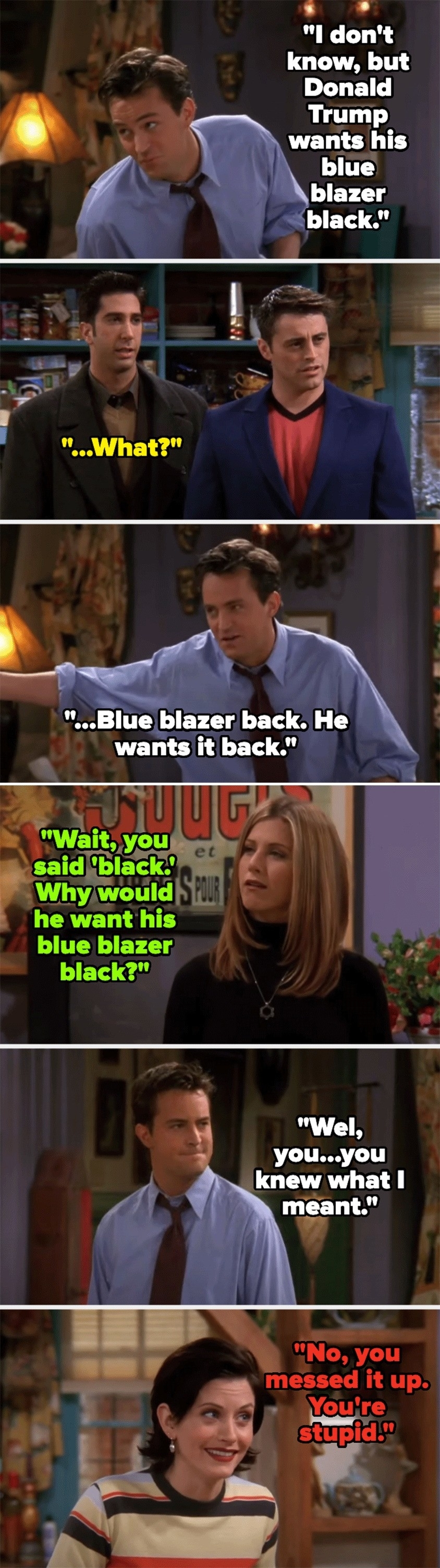 Chandler Bing, Ross Geller, Rachel Green, and Monica Geller from "Friends." Chandler miscommunicates about a blazer, leading to humorous confusion among them